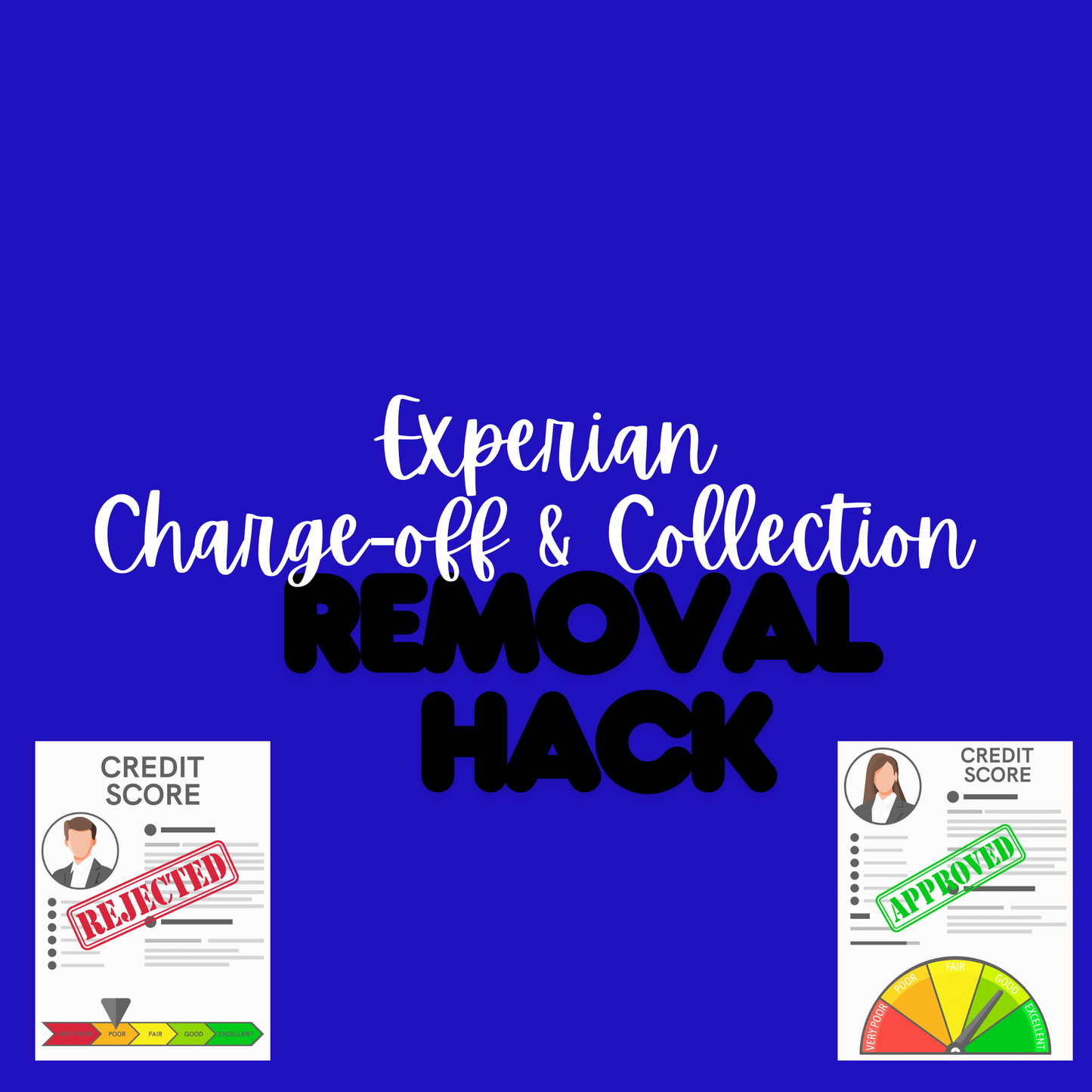 Experian Charge off and Collection Removal Hack